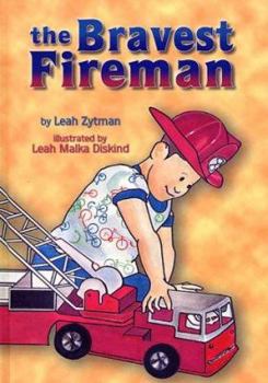 Hardcover The Bravest Fireman Book