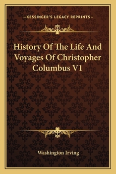 History Of The Life And Voyages Of Christopher Columbus V1