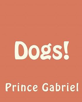 Paperback Dogs!: A dog is as bad as its owner! Book