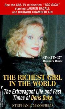 Mass Market Paperback The Richest Girl in the World: The Extravagant Life and Fast Times of Doris Duke Book