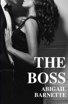 The Boss - Book #1 of the Boss