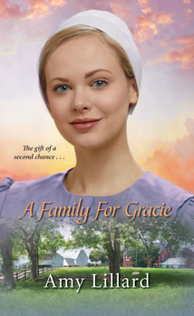 A Family for Gracie - Book #3 of the Amish of Pontotoc