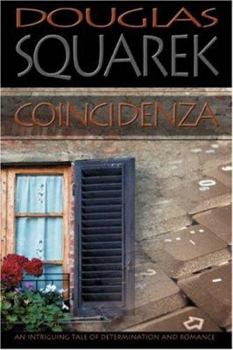 Paperback Coincidenza: An Intriguing Tale of Determination and Romance Book