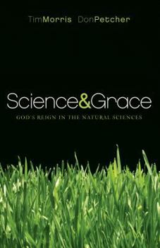 Paperback Science & Grace: God's Reign in the Natural Sciences Book