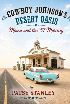 Paperback Cowboy Johnson's Desert Oasis Book