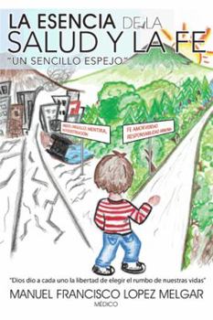 Paperback La Esencia de La Salud y La Fe [Spanish] Book