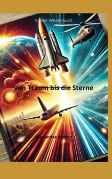 Paperback von Traum bis die Sterne: Kinder Wissenbuch [German] Book