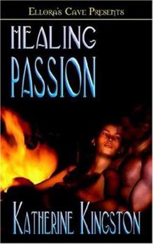 Healing Passion - Book #4 of the Passions