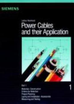 Power Cables and Their Application, Power Cables and their Applications: Part 1 (Power Cables & Their Applications) (Pt. 1)