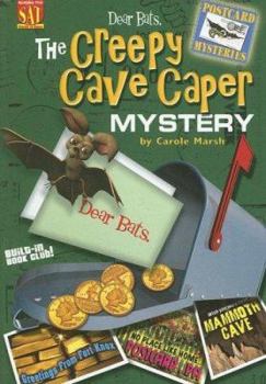 Dear Bats: The Creepy Cave Caper Mystery (Carole Marsh Mysteries)