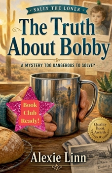 The Truth About Bobby
