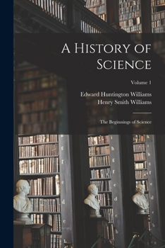 Paperback A History of Science: The Beginnings of Science; Volume 1 Book