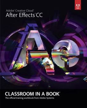 Paperback Adobe After Effects CC Classroom in a Book