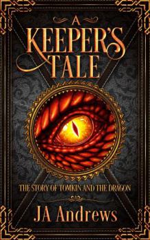 A Keeper's Tale - Book  of the Keeper Chronicles