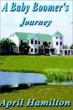 Hardcover A Baby Boomer's Journey Book