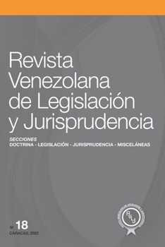 Paperback Revista Venezolana de Legislación y Jurisprudencia N.° 18 [Spanish] Book