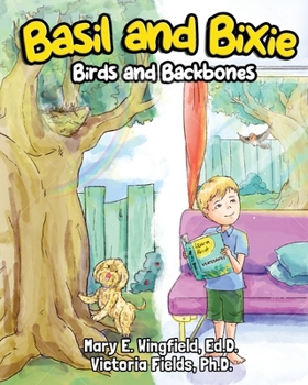 Paperback Basil and Bixie: Birds and Backbones Book