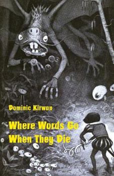 Paperback Where Words Go When They Die Book