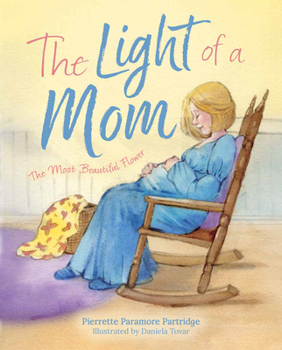 The Light of a Mom: The Most Beautiful Flower