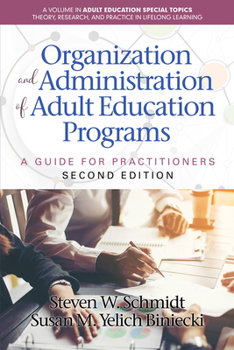 Paperback Organization and Administration of Adult Education Programs: A Guide for Practitioners Book