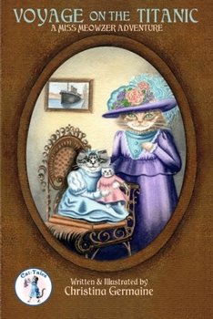 Paperback Voyage on the Titanic: A Miss Meowzer Adventure Book