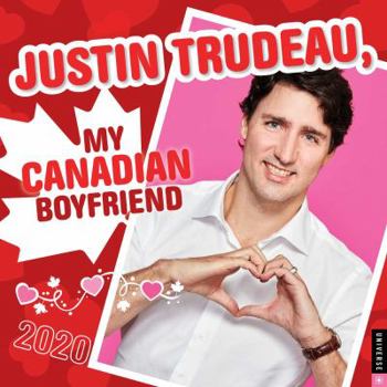 Calendar Justin Trudeau, My Canadian Boyfriend 2020 Wall Calendar Book