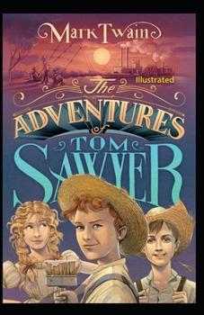 Paperback The Adventures of Tom Sawyer Illustrated Book