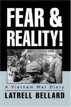 Paperback Fear & Reality!: A Vietnam War Diary Book