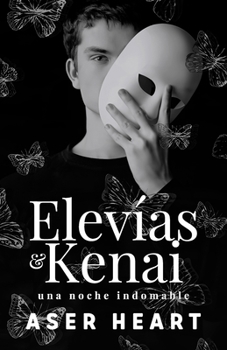 Paperback Elevías & Kenai: Una noche indomable (Relato homoerótico) [Spanish] Book