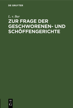 Hardcover Zur Frage Der Geschworenen- Und Schöffengerichte [German] Book