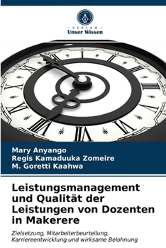 Paperback Leistungsmanagement und Qualität der Leistungen von Dozenten in Makerere [German] Book