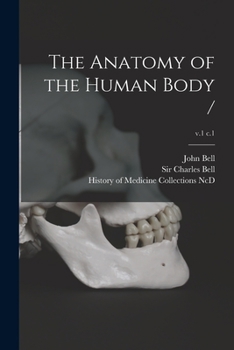 Paperback The Anatomy of the Human Body /; v.1 c.1 Book