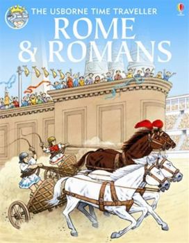 Time Traveller Book of Rome and Romans (Time Traveller Books) - Book  of the Usborne Time Traveller