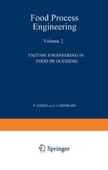 Paperback Food Process Engineering: Volume 2: Enzyme Engineering in Food Processing Book
