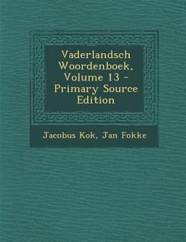 Paperback Vaderlandsch Woordenboek, Volume 13 [Dutch] Book