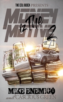 Paperback Money Iz The Motive 2 Book