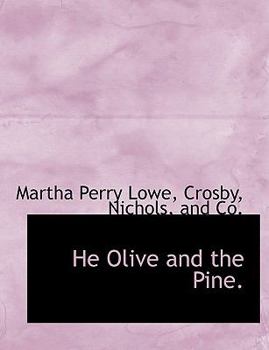 He Olive and the Pine