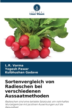 Paperback Sortenvergleich von Radieschen bei verschiedenen Aussaatmethoden [German] Book