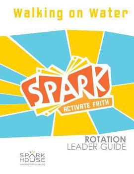 Paperback Spark Rotation Leader Guide Walking on Water Book