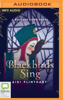 Blackbirds Sing - Book #0 of the Ruadhan Sidhe