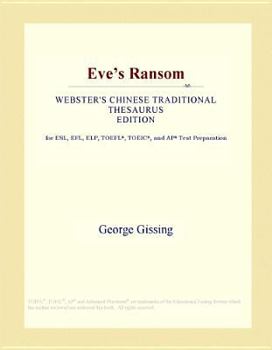 Hardcover Eve's Ransom (Webster's Chinese Traditional Thesaurus Edition) Book