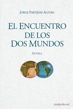Paperback El encuentro de los dos mundos [Spanish] Book