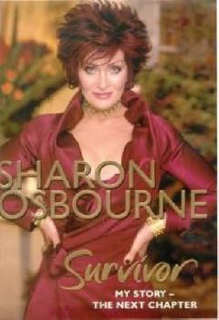 Paperback Sharon Osbourne Survivor: My Story: The Next Chapter Book
