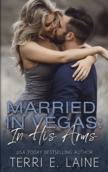 Paperback Married in Vegas: In His Arms Book
