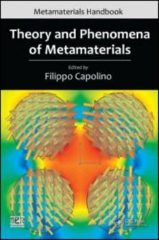 Hardcover Theory and Phenomena of Metamaterials (Metamaterials Handbook) Book
