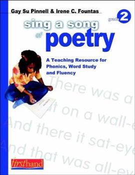 Paperback Sing a Song of Poetry, Grade 2: A Teaching Resource for Phonics, Word Study, and Fluency Book