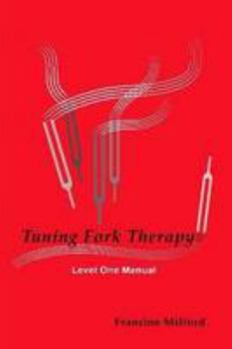 Paperback Tuning Fork Therapy® Level One Manual Book