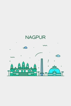Nagpur Minimalist Travel Notebook [Lined] [6x9] [110 pages]