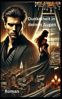 Dunkelheit in deinen Augen: Roman (German Edition)