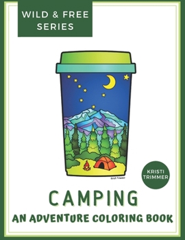 Paperback Camping: An Adventure & Coloring Book